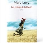 Les Enfants De La Liberté Roman France Loisirs 2008